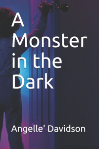 Monster in the Dark