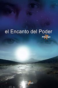 el Encanto del Poder