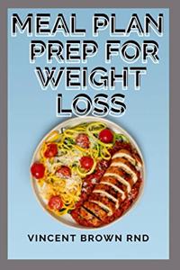 Meal Plan Prep for Weight Loss