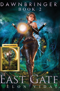 The East Gate (Dawnbringer, Book 2)