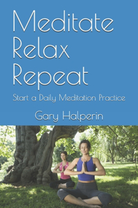 Meditate Relax Repeat