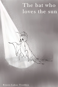 Bat Who Loved The Sun