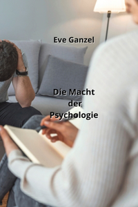 Die Macht der Psychologie