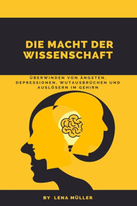 Die Macht der Wissenschaft