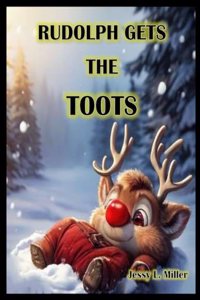 Rudolph Gets the Toots