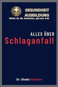 Alles über Schlaganfall