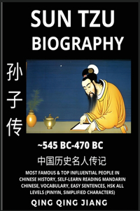 Sun Tzu Biography - Author of Sunzi's Art of War, Most Famous & Top Influential People in History, Self-Learn Reading Mandarin Chinese, Vocabulary, Easy Sentences, HSK All Levels, Pinyin, English