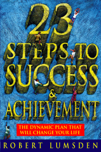 23 Steps to Success and Achievement