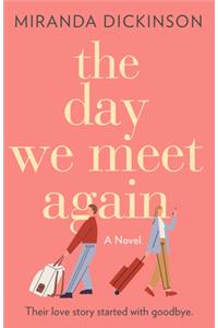 The Day We Meet Again