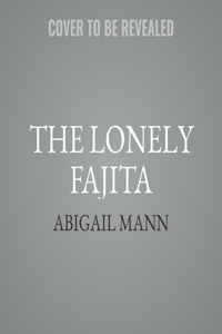 Lonely Fajita