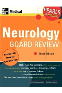 Neurology Board Review: Pearls of Wisdom, Third Edition