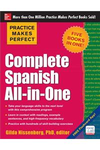 Practice Makes Perfect Complete Spanish All-in-One