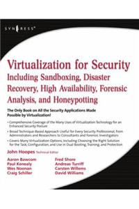 Virtualization for Security