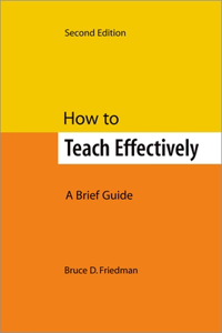 How to Teach Effectively, Second Edition