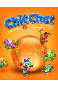 Chit Chat: 2: Class Book