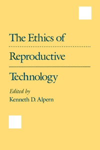 Ethics of Reproductive Technology