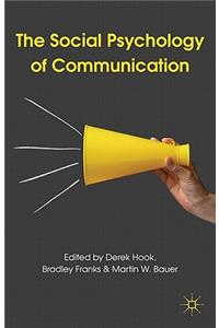 Social Psychology of Communication