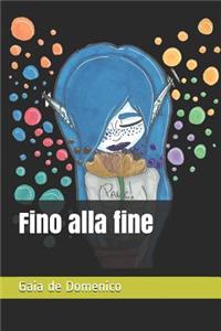 Fino Alla Fine