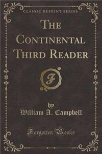 The Continental Third Reader (Classic Reprint)