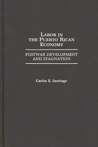 Labor in the Puerto Rican Economy