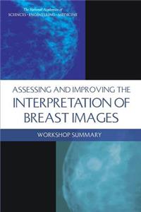 Assessing and Improving the Interpretation of Breast Images