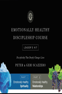 Emotionally Healthy Discipleship Course Leader's Kit