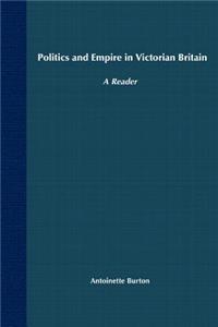 Politics and Empire in Victorian Britain