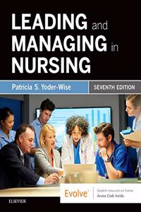 Leading and Managing in Nursing - Elsevier eBook on Vitalsource (Retail Access Card)