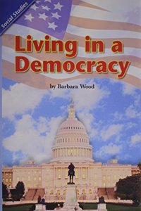 Reading 2011 Leveled Reader Grade 2.6.2 Advanced Living in a Democracy