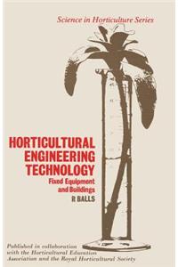 Horticultural Engineering Technology: Fixed Equipment and Building Volume
