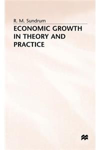 Economic Growth in Theory and Practice