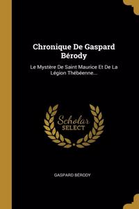 Chronique De Gaspard Bérody