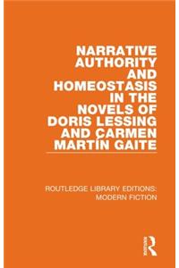 Narrative Authority and Homeostasis in the Novels of Doris Lessing and Carmen Martin Gaite