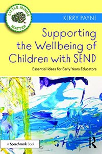 Supporting the Wellbeing of Children with SEND