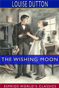 Wishing Moon (Esprios Classics)
