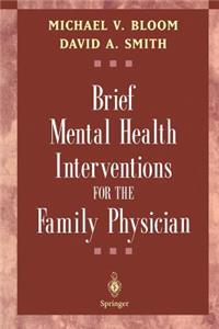 Brief Mental Health Interventions for the Family Physician