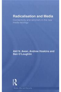 Radicalisation and Media