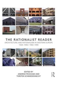 The Rationalist Reader: Architecture and Rationalism in Western Europe 1920-1940 / 1960-1990