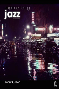 Experiencing Jazz, Second Edition: Book and Online Access to Music Pack