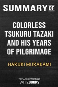 Summary of Colorless Tsukuru Tazaki and His Years of Pilgrimage
