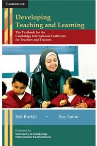 Developing Teaching and Learning