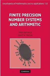 Finite Precision Number Systems and Arithmetic