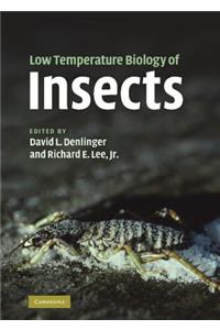 Low Temperature Biology of Insects