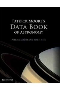 Patrick Moore's Data Book of Astronomy