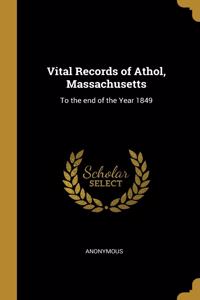 Vital Records of Athol, Massachusetts