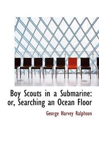 Boy Scouts in a Submarine