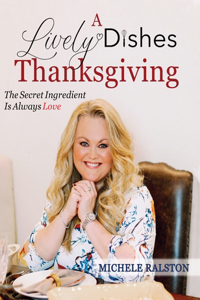A Lively Dishes Thanksgiving