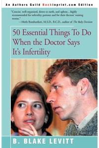 50 Essential Things to Do When the Doctor Says It's Infertility