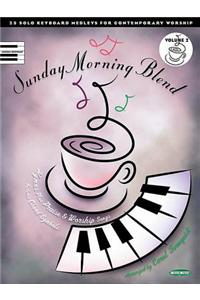 Sunday Morning Blend