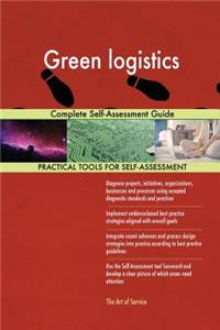 Green logistics Complete Self-Assessment Guide